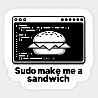 Sudo Make Me a Sandwich Sticker
